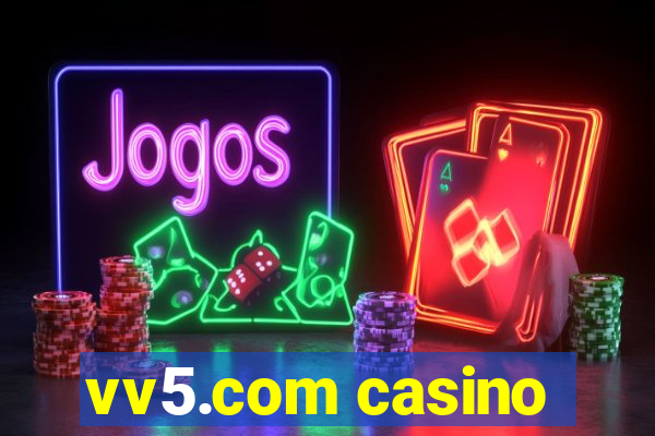 vv5.com casino